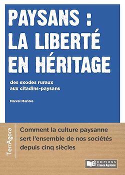 Télécharger le livre :  Paysans, la liberté en héritage