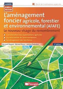 Télécharger le livre :  L'aménagement foncier agricole, forestier et environnemental (AFAFE)