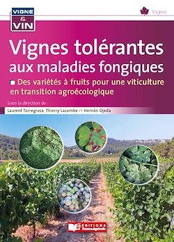 Télécharger le livre :  Vignes tolérantes aux maladies fongiques