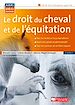Télécharger le livre :  Le droit du cheval et de l'équitation, 3e édition