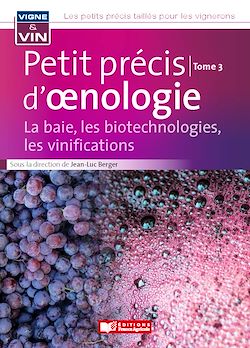 Télécharger le livre :  Petit précis d'œnologie tome 3