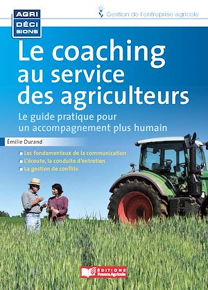 Téléchargez le livre :  Le coaching au service des agriculteurs