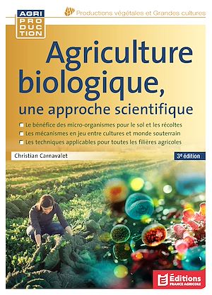 Téléchargez le livre :  Agriculture biologique, une approche scientifique, 3e édition