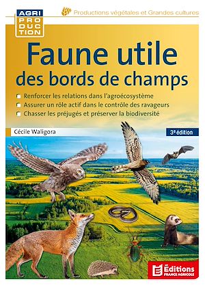 Téléchargez le livre :  Faune utile des bords de champs 3e édition