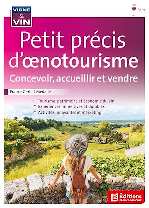 Téléchargez le livre :  Petit précis d'œnotourisme