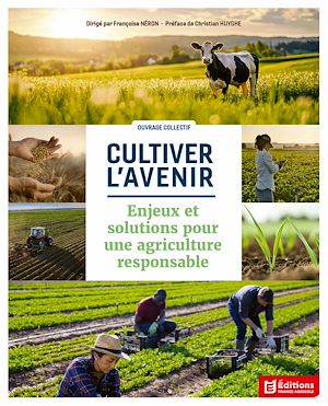 Téléchargez le livre :  Cultiver l'avenir
