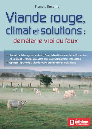 Téléchargez le livre :  Viande rouge, climat et solutions : déméler le vrai du faux