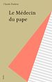 Télécharger le livre :  Le Médecin du pape