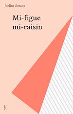 Download this eBook Mi-figue mi-raisin