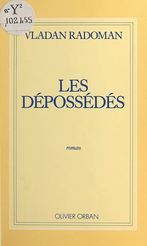 Téléchargez le livre :  Les dépossédés