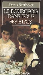 Download this eBook Le bourgeois dans tous ses états
