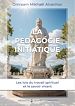 Télécharger le livre :  La pédagogie initiatique (Tome 3)