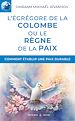 Télécharger le livre :  L'égrégore de la Colombe ou le règne de la paix