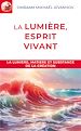 Télécharger le livre :  La lumière, esprit vivant