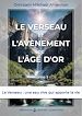 Télécharger le livre :  Le Verseau et l'avènement de l'Âge d'Or (Tome 1)