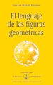 Télécharger le livre :  Le langage des figures géométriques