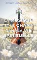 Télécharger le livre :  La musique et le chant dans la vie spirituelle
