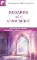 Télécharger le livre :  Regards sur l'invisible