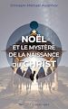 Télécharger le livre :  Noël et le mystère de la naissance du Christ