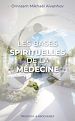 Télécharger le livre :  Les bases spirituelles de la médecine