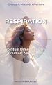 Télécharger le livre :  Respiration - Spiritual Dimensions and Practical Applications