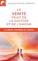 Télécharger le livre :  La vérité, fruit de la sagesse et de l'amour