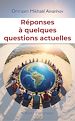 Télécharger le livre :  Réponses à quelques questions actuelles