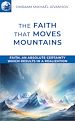 Télécharger le livre :  The Faith that Moves Mountains