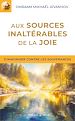 Télécharger le livre :  Aux sources inaltérables de la joie