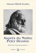 Télécharger le livre :  Auprès du Maître Peter Deunov
