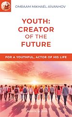 Télécharger le livre :  Youth: Creators of the Future
