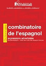 Télécharger le livre :  Dictionnaire combinatoire espagnol-français