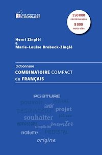Téléchargez le livre :  Dictionnaire combinatoire compact du français