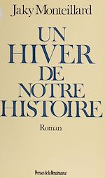 Download this eBook Un hiver de notre histoire