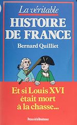 Download this eBook La Véritable Histoire de France
