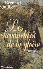 Download this eBook Les Chevauchées de la gloire