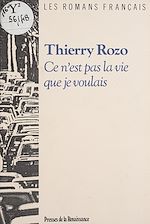 Download this eBook Ce n'est pas la vie que je voulais