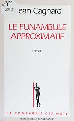 Download this eBook Le Funambule approximatif