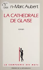 Télécharger le livre :  La Compagnie des glaces : La Cathédrale de glaise
