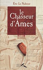 Télécharger le livre :  Le Chasseur d'âmes