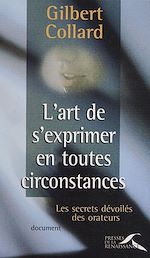 Télécharger le livre :  L'Art de s'exprimer en toutes circonstances
