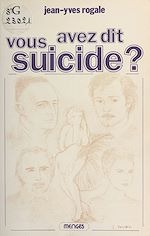 Télécharger le livre :  Vous avez dit suicide ?