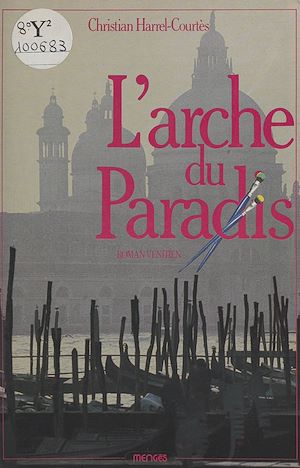 Téléchargez le livre :  L'arche du paradis