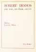 Télécharger le livre :  Robert Desnos : Une voix, un chant, un cri