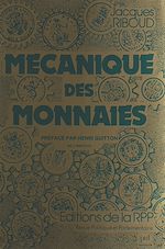 Télécharger le livre :  Mécanique des monnaies