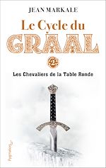 Télécharger le livre :  Le Cycle du Graal (Tome 2) - Les Chevaliers de la Table Ronde