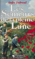Télécharger le livre :  Les Semeurs de la pleine lune