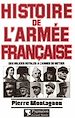 Télécharger le livre :  Histoire de l'armée Française. Des milices royales à l'armée de Terre