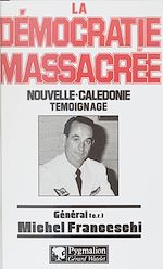 Télécharger le livre :  La Démocratie massacrée