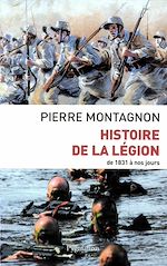 Download this eBook Histoire de la Légion de 1831 à nos jours